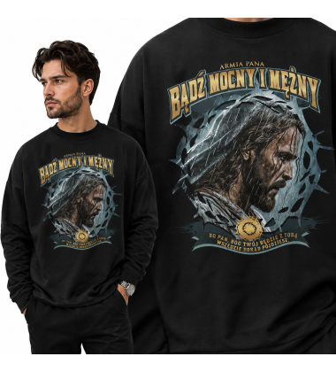 Bluza chrześcijańska Bądz mocny